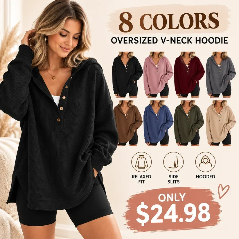 Women's Oversized V-Neck Hoodie – Relaxed Button Pullover with Side Slits